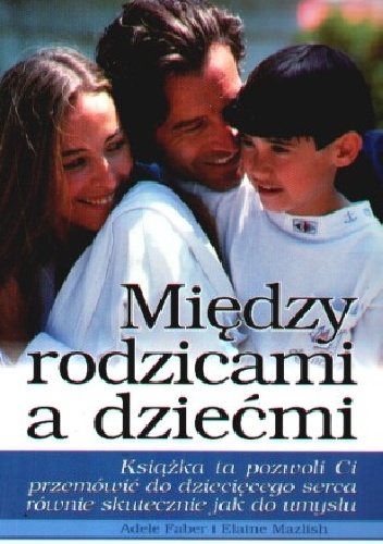 Okładka: Haim G. Ginott - Między rodzicami a dziećmi