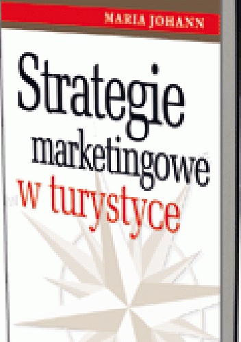 Okładka: Maria Johann - Strategie marketingowe w turystyce