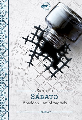 Okładka: Ernesto Sábato - Abaddón - anioł zagłady