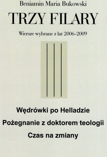 Okładka: Beniamin Maria Bukowski - Trzy filary