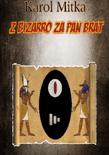 Okładka: Karol Mitka - Z bizarro za pan brat