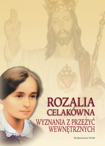 Okładka: opr. Małgorzata Czepiel - Wyznania z przeżyć wewnętrznych. Rozalia Celakówna