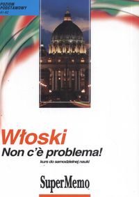 Okładka:  autor nieznany - Włoski Non C''E Problema! Podręcznik I Audiokurs Mp3 (Płyta Cd)
