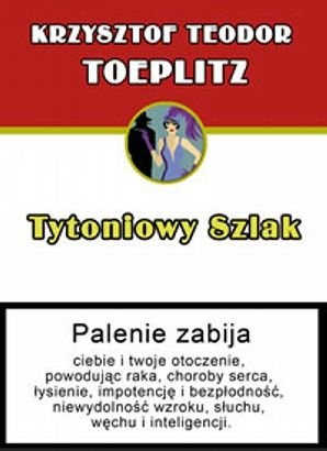 Okładka: Krzysztof Teodor Toeplitz - Tytoniowy Szlak