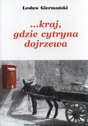 Okładka: Lesław Giermański - Kraj, gdzie cytryna dojrzewa