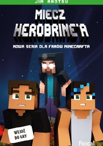 Okładka: Jim Anotsu - Miecz Herobrine'a