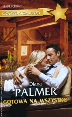 Okładka: Diana Palmer - Gotowa na wszystko