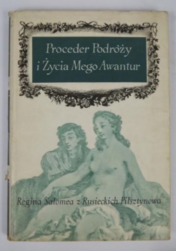 Okładka: Regina Salomea Pilsztyn - Proceder podróży i życia mego awantur