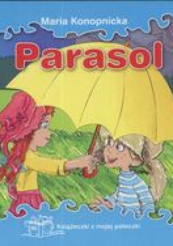 Okładka: Maria Konopnicka - Parasol