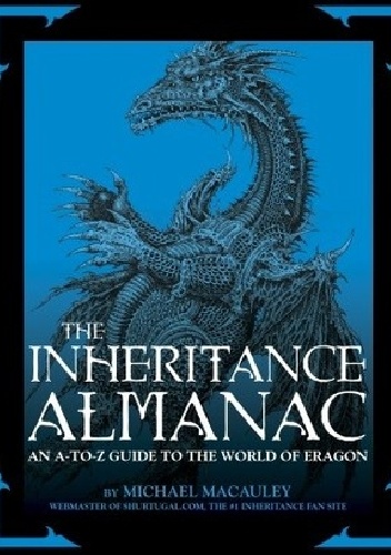 Okładka: Michael Macauley - The Inheritance Almanac. An A-to-Z Guide To The World Of Eragon