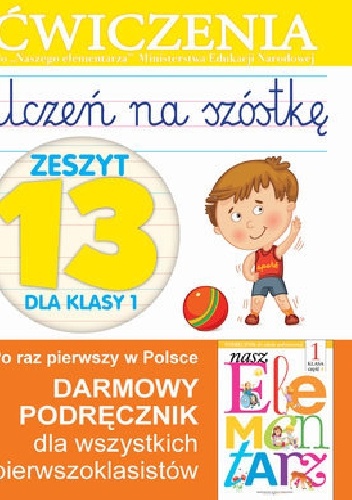 Okładka: Anna Wiśniewska - Uczeń na szóstkę. Zeszyt 13 dla klasy 1. Ćwiczenia