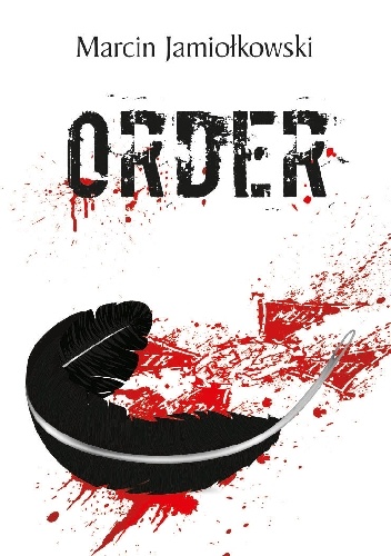 Okładka: Marcin Jamiołkowski - Order