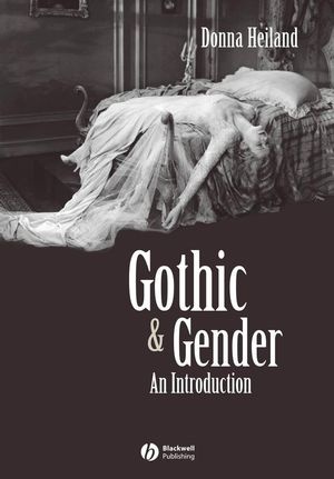 Okładka: Donna Heiland - Gothic & Gender An Introduction