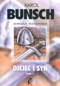 Okładka: Karol Bunsch - Ojciec i syn. Tom 1