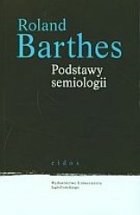 Okładka: Roland Barthes - Podstawy semiologii