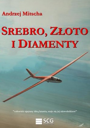 Okładka: Andrzej Mitscha - Srebro, złoto i diamenty