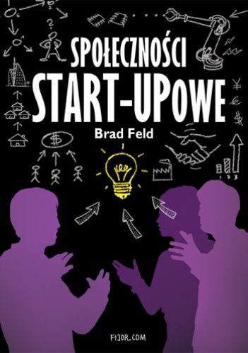 Okładka: Brad Feld - Społeczności START-UPowe