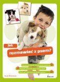 Okładka: Sarah Whitehead - Jak rozmawiać z psem