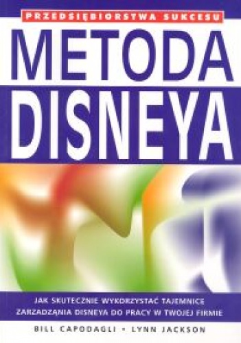 Okładka: Bill Capodagli - Metoda Disneya