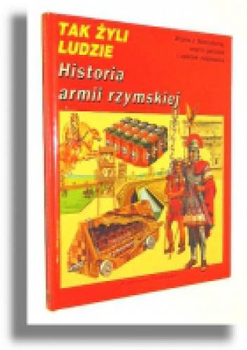 Okładka: Peter Connolly - Historia armii rzymskiej