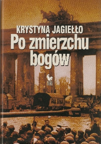 Okładka: Krystyna Jagiełło - Po zmierzchu bogów