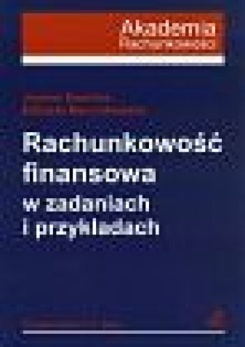 Okładka: Elżbieta Marcinkowska - Rachunkowość finansowa w zadaniach i przykładach