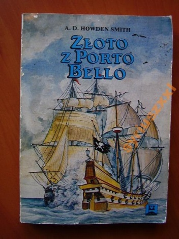 Okładka: A. D. Howden Smith - Złoto z Porto Bello