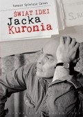 Okładka: Tomasz Sylwiusz Ceran - Świat idei Jacka Kuronia