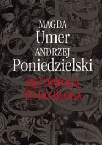 Okładka: Magda Umer - Jak trwoga to do bloga 2008-2009
