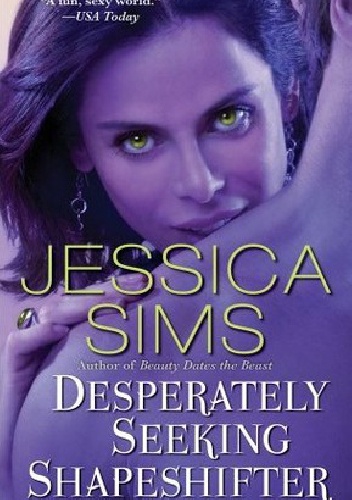 Okładka: Jessica Sims - Desperately Seeking Shapeshifter