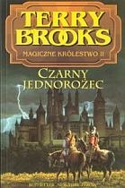 Okładka: Terry Brooks - Czarny jednorożec