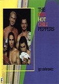 Okładka: Igor Stefanowicz - The Red Hot Chili Peppers: Amerykański Ketchup