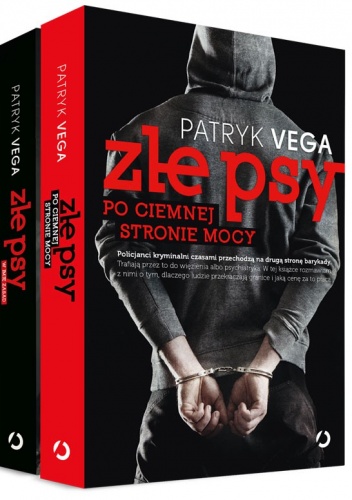 Okładka: Patryk Vega - Złe psy. W imię zasad + Złe psy. Po ciemnej stronie mocy (komplet)