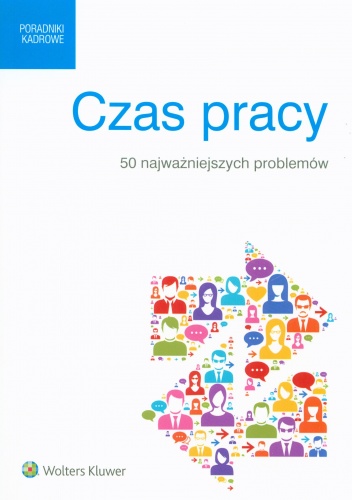 Okładka:  praca zbiorowa - Czas pracy. 50 najważniejszych problemów