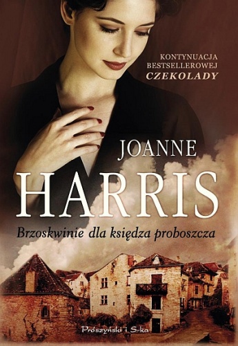 Okładka: Joanne Harris - Brzoskwinie dla księdza proboszcza