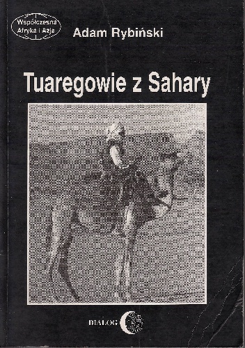 Okładka: Adam Rybiński - Tuaregowie z Sahary