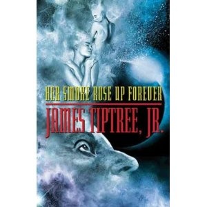 Okładka: James Tiptree - Her Smoke Rose Up Forever