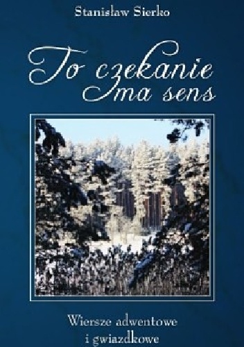 Okładka: Stanisław Sierko - To czekanie ma sens
