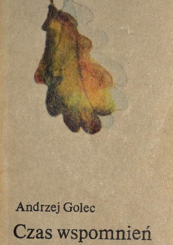Okładka: Andrzej Golec - Czas wspomnień