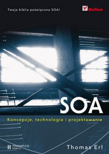 Okładka: Thomas Erl - SOA. Koncepcje, technologie i projektowanie