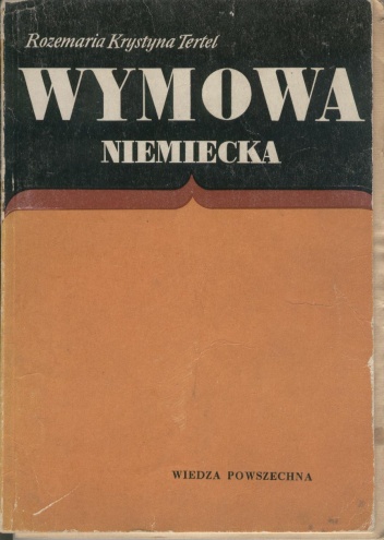 Okładka: Rozemaria Krystyna Tertel - Wymowa niemiecka