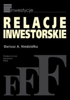 Okładka: Dariusz Niedziółka - Relacje inwestorskie