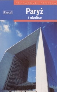 Okładka: Ruth Blackmore - Paryż i okolice. Przewodnik Pascala