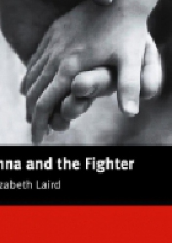 Okładka: Elizabeth Laird - Anna and the Fighter