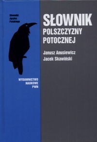 Okładka: Janusz Anusiewicz - Słownik polszczyzny potocznej