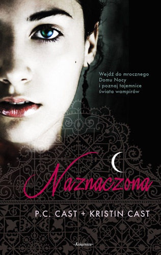 Okładka: Kristin Cast - Naznaczona