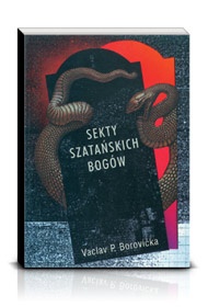 Okładka: Vaclav Pavel Borovicka - Sekty szatańskich bogów