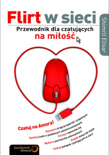 Okładka: Shimrit Elisar - Flirt w sieci. Przewodnik dla czatujących na miłość