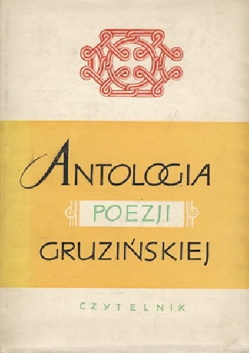 Okładka: Josif Noneszwili - Antologia poezji gruzińskiej
