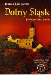 Okładka: Joanna Lamparska - Dolny Śląsk jakiego nie znacie